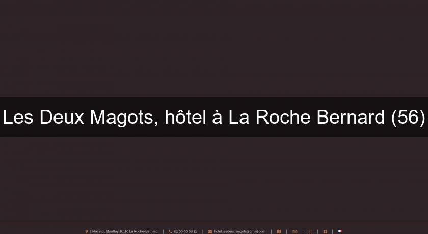 Les Deux Magots, hôtel à La Roche Bernard (56) Les Deux Magots, hôtel à La Roche Bernard (56)