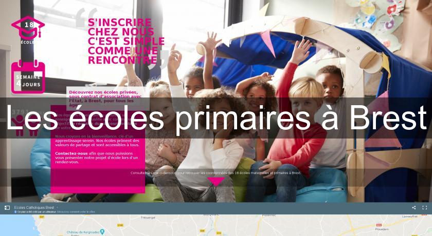 Les écoles primaires à Brest Les écoles primaires à Brest