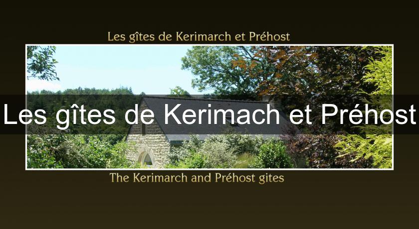 Les gîtes de Kerimach et Préhost