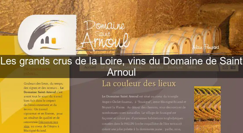 Les grands crus de la Loire, vins du Domaine de Saint Arnoul
