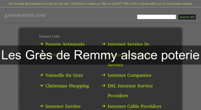 Les Grès de Remmy alsace poterie Les Grès de Remmy alsace poterie