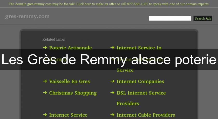 Les Grès de Remmy alsace poterie