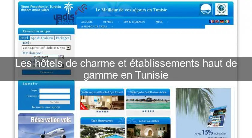 Les hôtels de charme et établissements haut de gamme en Tunisie