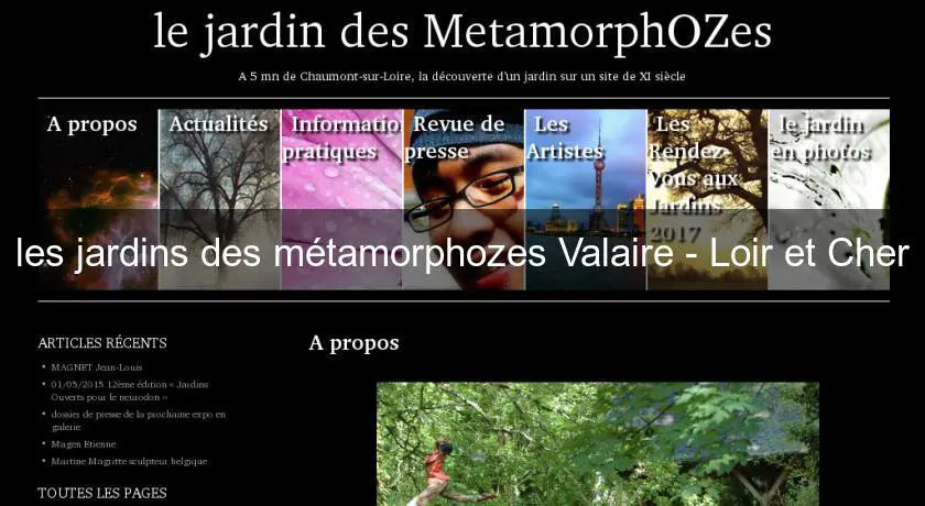 les jardins des métamorphozes Valaire - Loir et Cher