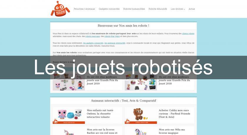 Les jouets robotisés Les jouets robotisés