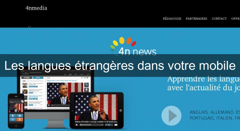 Les langues étrangères dans votre mobile Les langues étrangères dans votre mobile