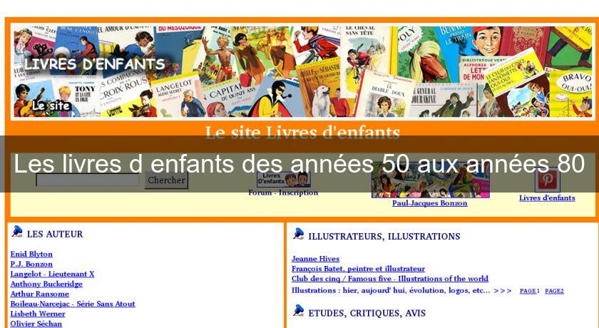 Les livres d'enfants des années 50 aux années 80