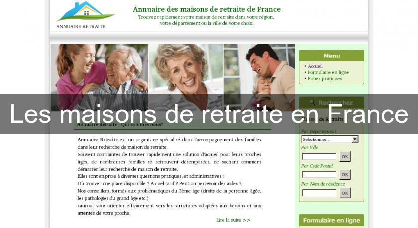 Les maisons de retraite en France Les maisons de retraite en France