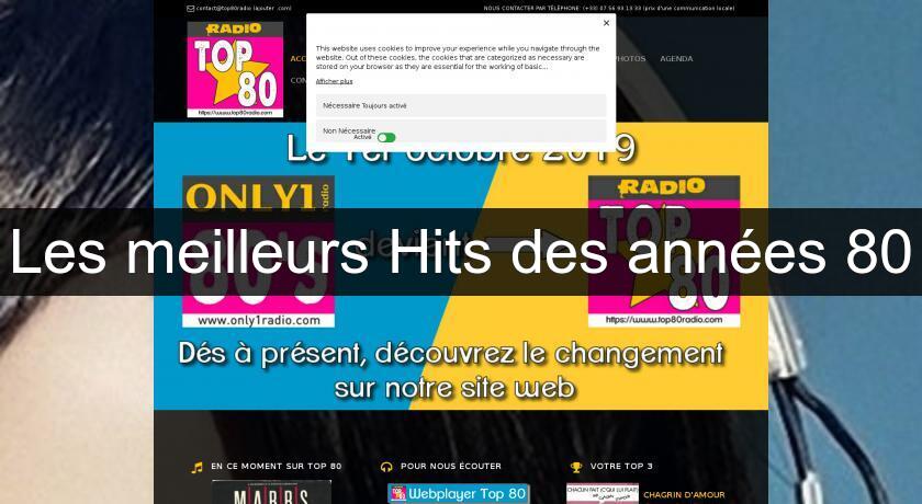 Les meilleurs Hits des années 80