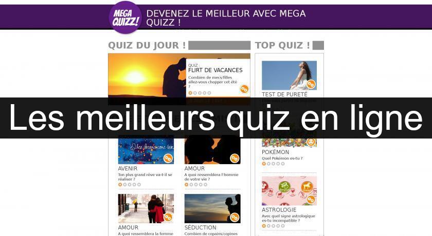 Les meilleurs quiz en ligne Les meilleurs quiz en ligne