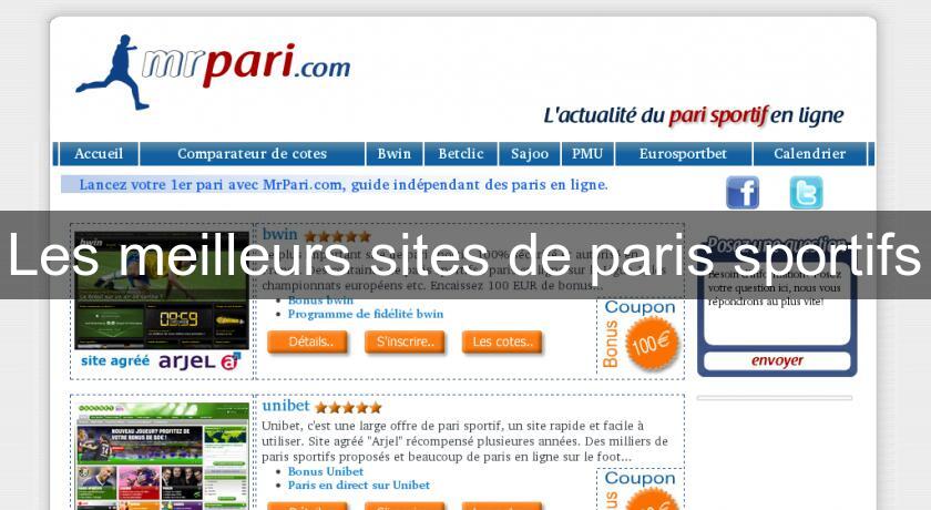 Les meilleurs sites de paris sportifs Les meilleurs sites de paris sportifs