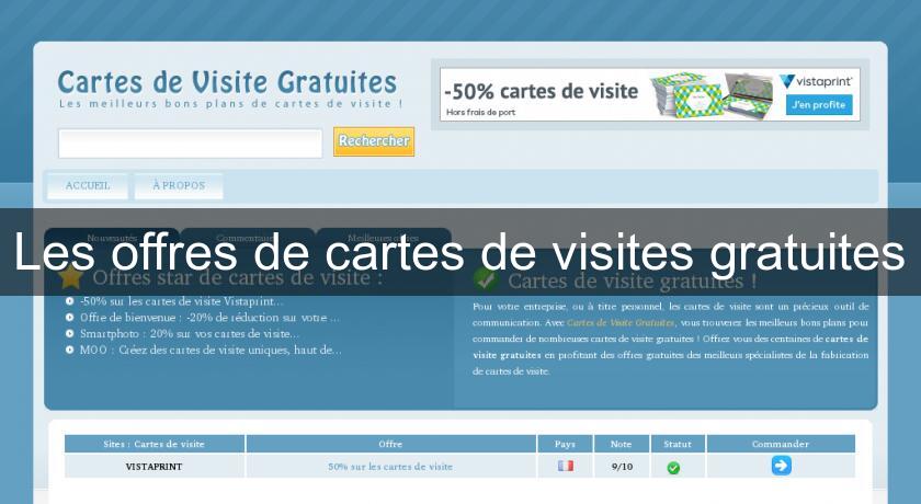 Les offres de cartes de visites gratuites Les offres de cartes de visites gratuites