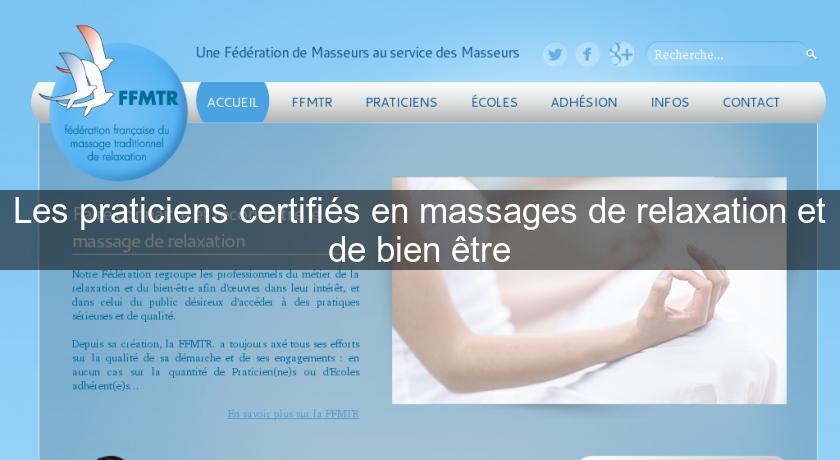 Les praticiens certifiés en massages de relaxation et de bien être