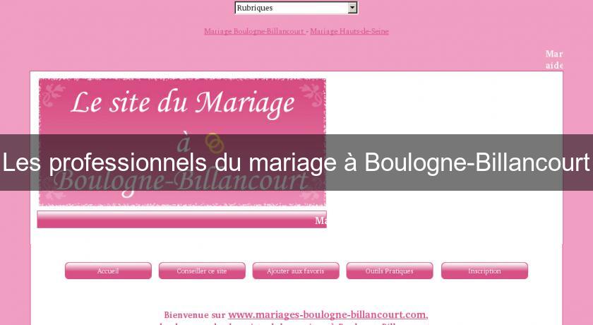 Les professionnels du mariage à Boulogne-Billancourt