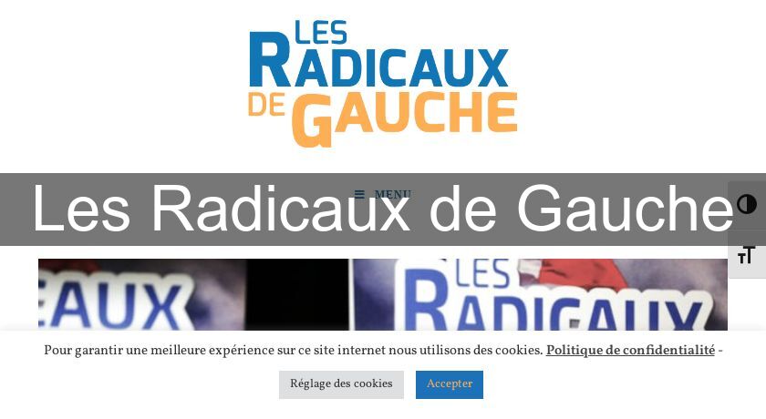 Les Radicaux de Gauche Les Radicaux de Gauche