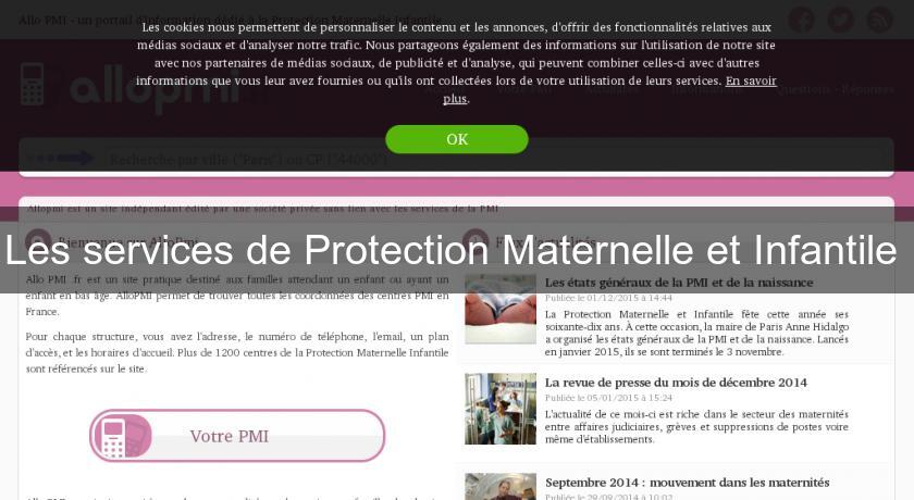 Les services de Protection Maternelle et Infantile Les services de Protection Maternelle et Infantile