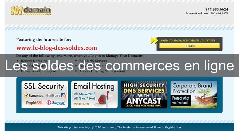 Les soldes des commerces en ligne Les soldes des commerces en ligne