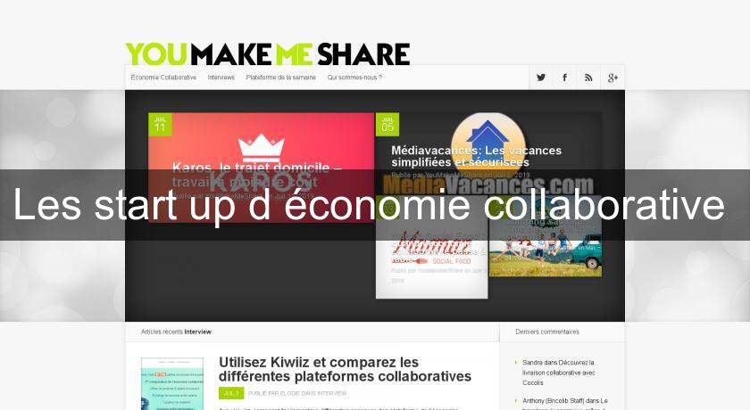 Les start up d'économie collaborative Les start up d'économie collaborative