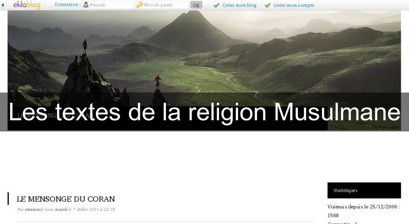 Les textes de la religion Musulmane Les textes de la religion Musulmane