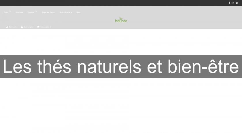 Les thés naturels et bien-être