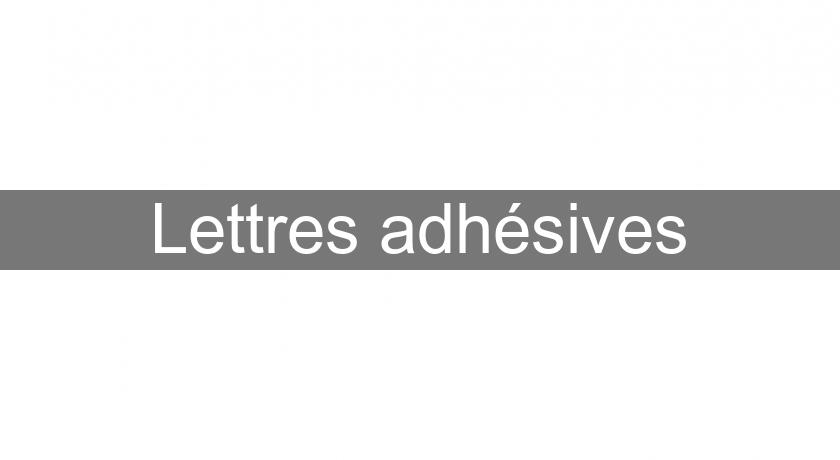 Lettres adhésives Lettres adhésives