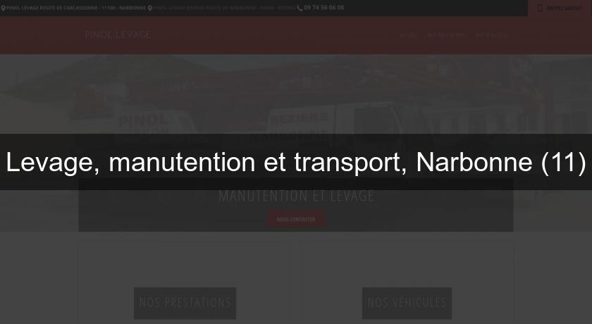 Levage, manutention et transport, Narbonne (11) Levage, manutention et transport, Narbonne (11)