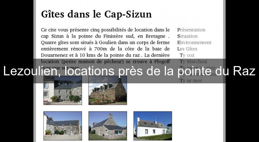 Lezoulien, locations près de la pointe du Raz Lezoulien, locations près de la pointe du Raz