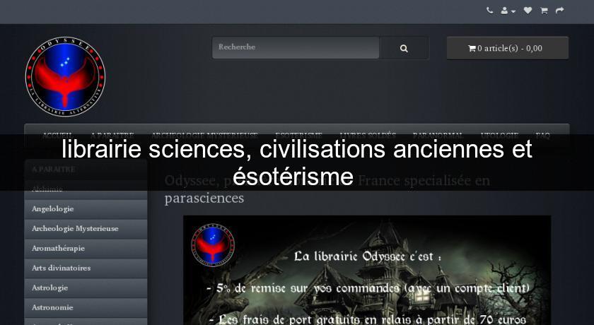librairie sciences, civilisations anciennes et ésotérisme librairie sciences, civilisations anciennes et ésotérisme