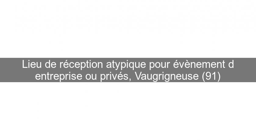 Lieu de réception atypique pour évènement d'entreprise ou privés, Vaugrigneuse (91) Lieu de réception atypique pour évènement d'entreprise ou privés, Vaugrigneuse (91)