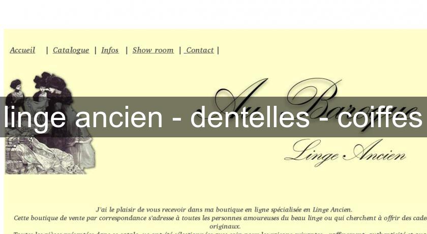 linge ancien - dentelles - coiffes linge ancien - dentelles - coiffes