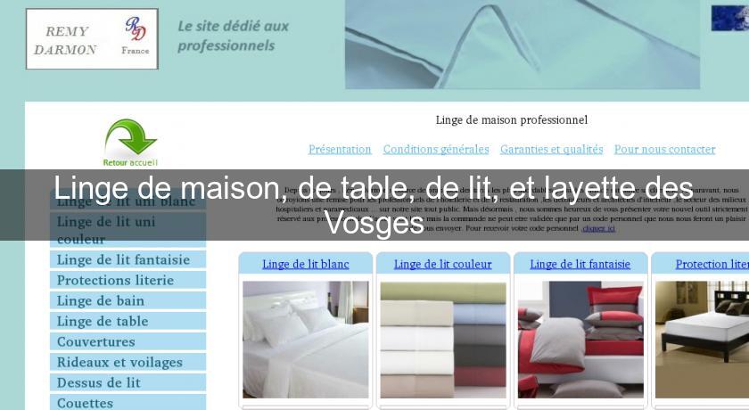 Linge de maison, de table, de lit, et layette des Vosges Linge de maison, de table, de lit, et layette des Vosges