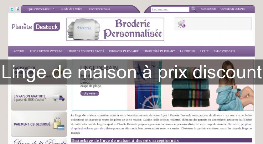 Linge de maison à prix discount Linge de maison à prix discount