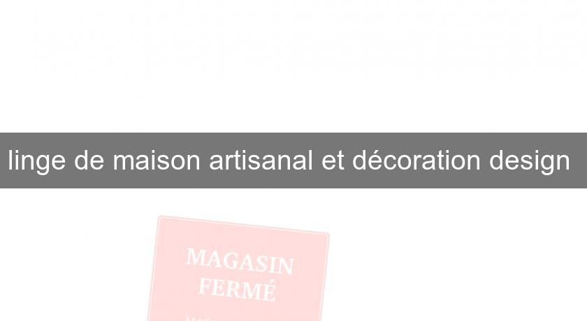 linge de maison artisanal et décoration design 