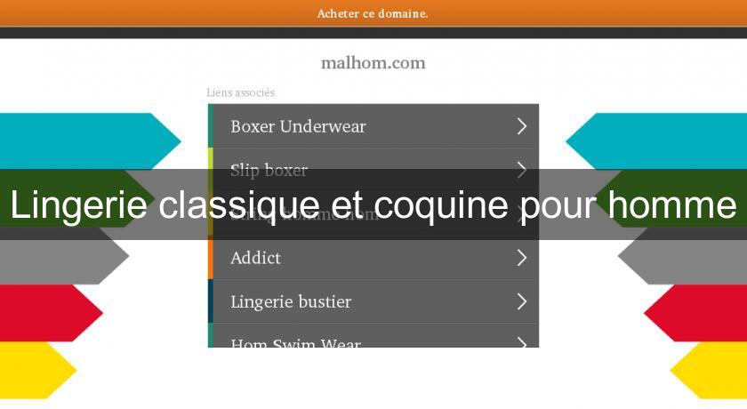 Lingerie classique et coquine pour homme Lingerie classique et coquine pour homme