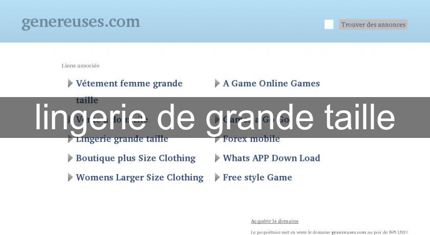 lingerie de grande taille lingerie de grande taille