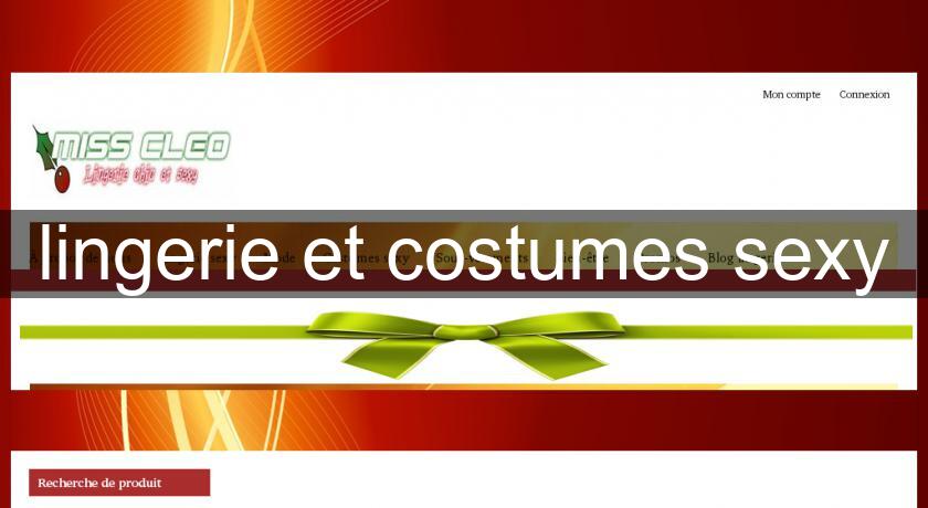 lingerie et costumes sexy lingerie et costumes sexy