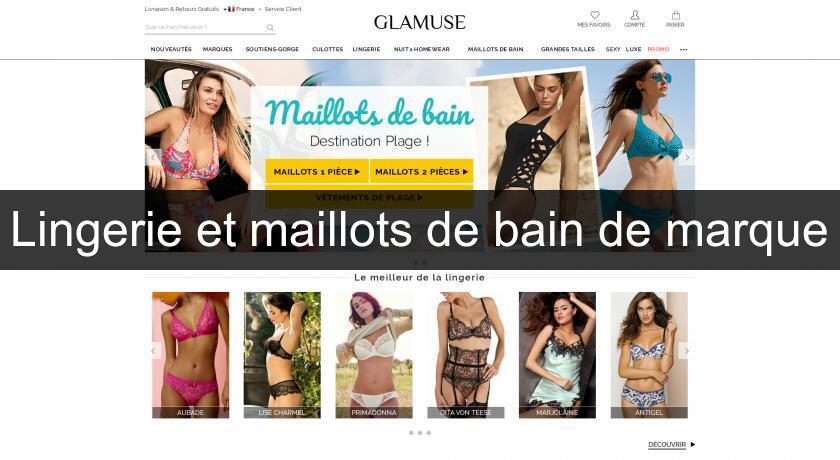 Lingerie et maillots de bain de marque Lingerie et maillots de bain de marque