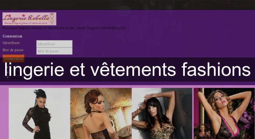 lingerie et vêtements fashions lingerie et vêtements fashions