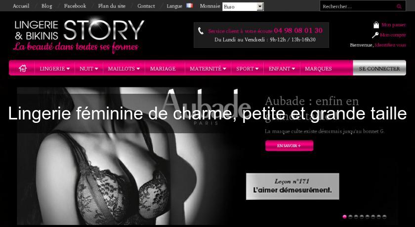 Lingerie féminine de charme, petite et grande taille Lingerie féminine de charme, petite et grande taille