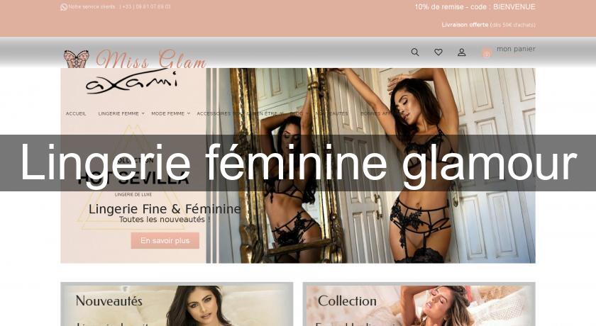 Lingerie féminine glamour Lingerie féminine glamour