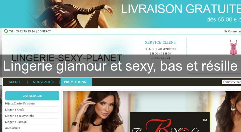 Lingerie glamour et sexy, bas et résille