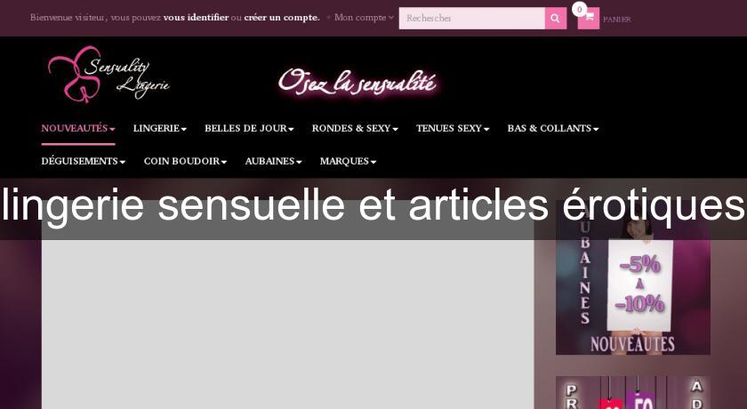 lingerie sensuelle et articles érotiques