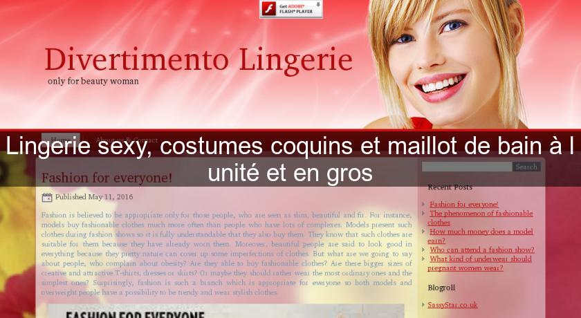 Lingerie sexy, costumes coquins et maillot de bain à l'unité et en gros