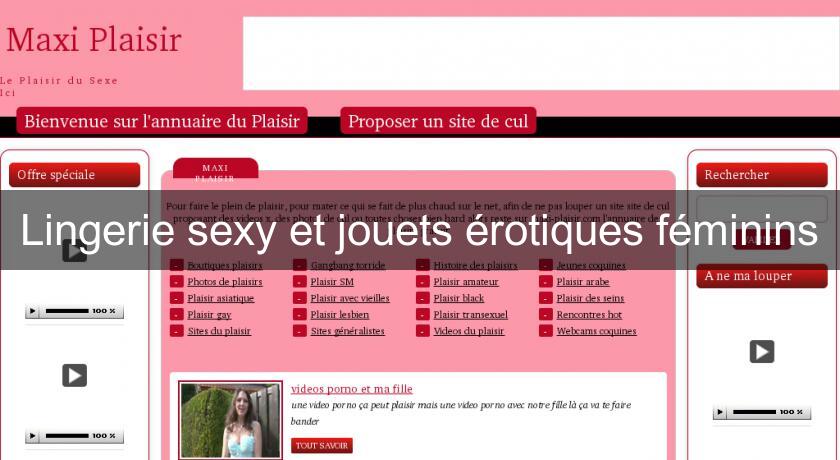 Lingerie sexy et jouets érotiques féminins Lingerie sexy et jouets érotiques féminins