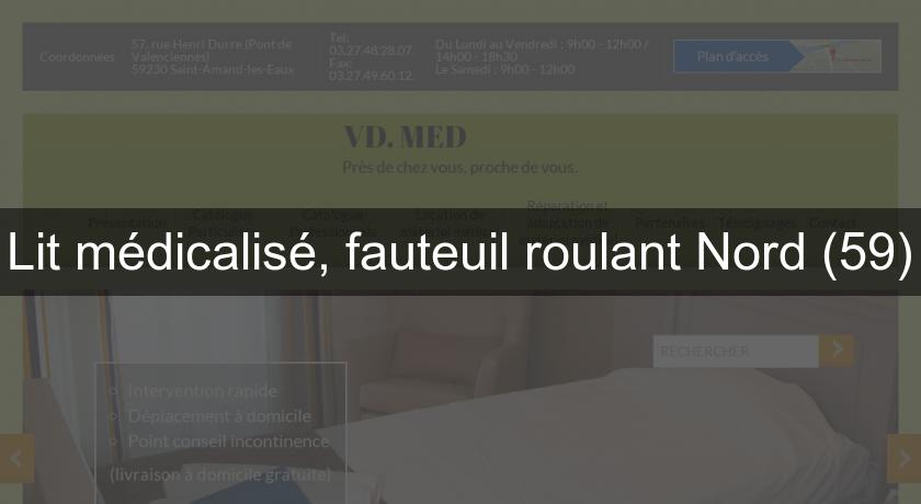 Lit médicalisé, fauteuil roulant Nord (59) Lit médicalisé, fauteuil roulant Nord (59)