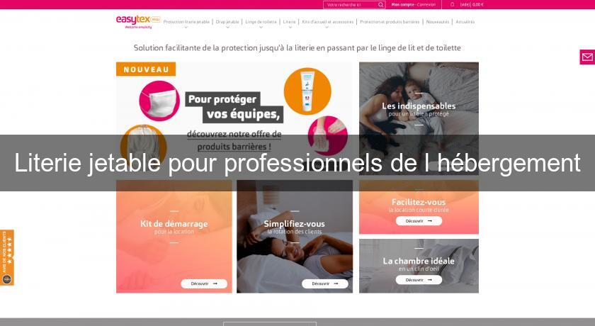 Literie jetable pour professionnels de l'hébergement Literie jetable pour professionnels de l'hébergement