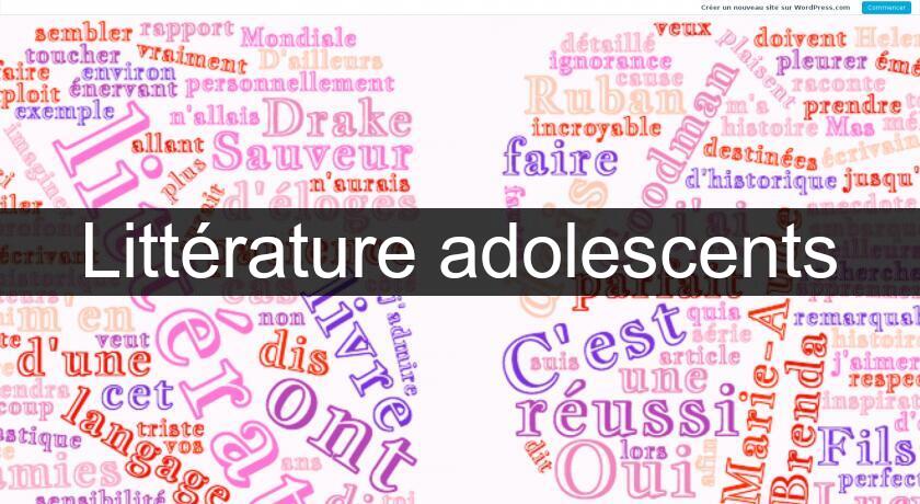 Littérature adolescents Littérature adolescents