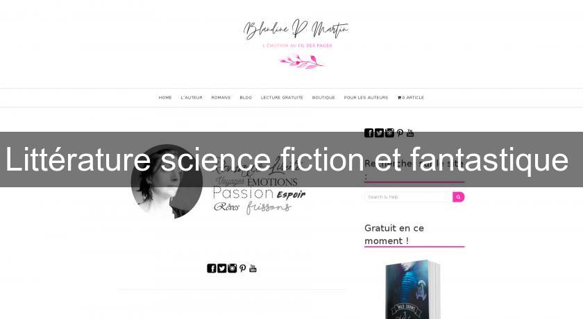 Littérature science fiction et fantastique Littérature science fiction et fantastique