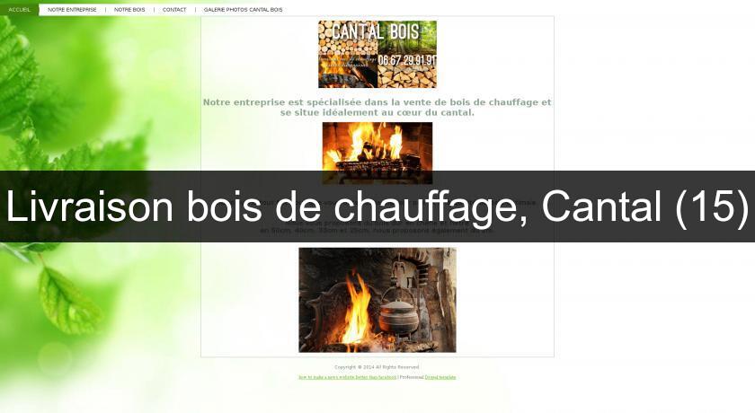 Livraison bois de chauffage, Cantal (15) Livraison bois de chauffage, Cantal (15)