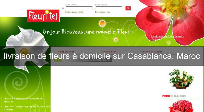 Livraison De Fleurs à Domicile Sur Casablanca Maroc Fleuriste